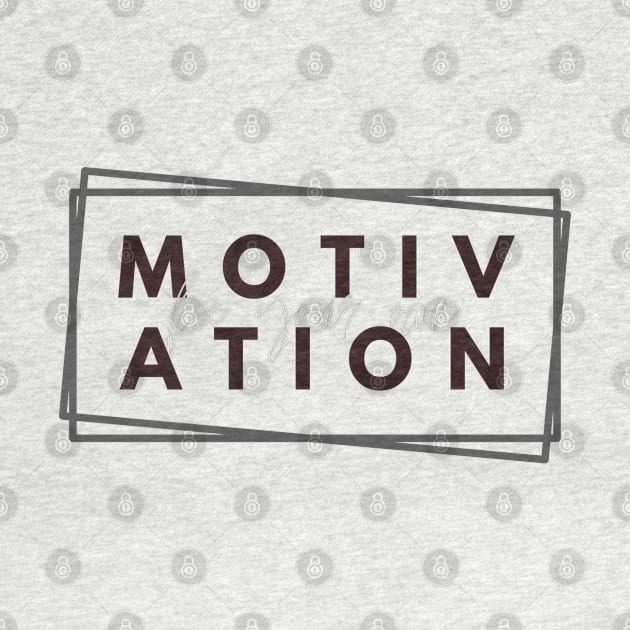 Be your Own Motivation - Grey by stickersbyjori